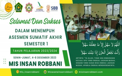 Ada yang Baru Pada Pelaksanaan Assesment Sumatif Akhir Semester 1 2023/2024 di MIS Insan Robbani